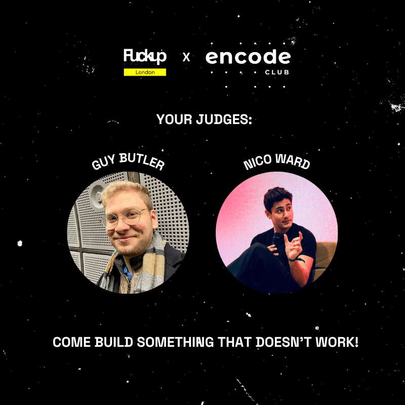 Fuckup Nights London #10: Hackathon