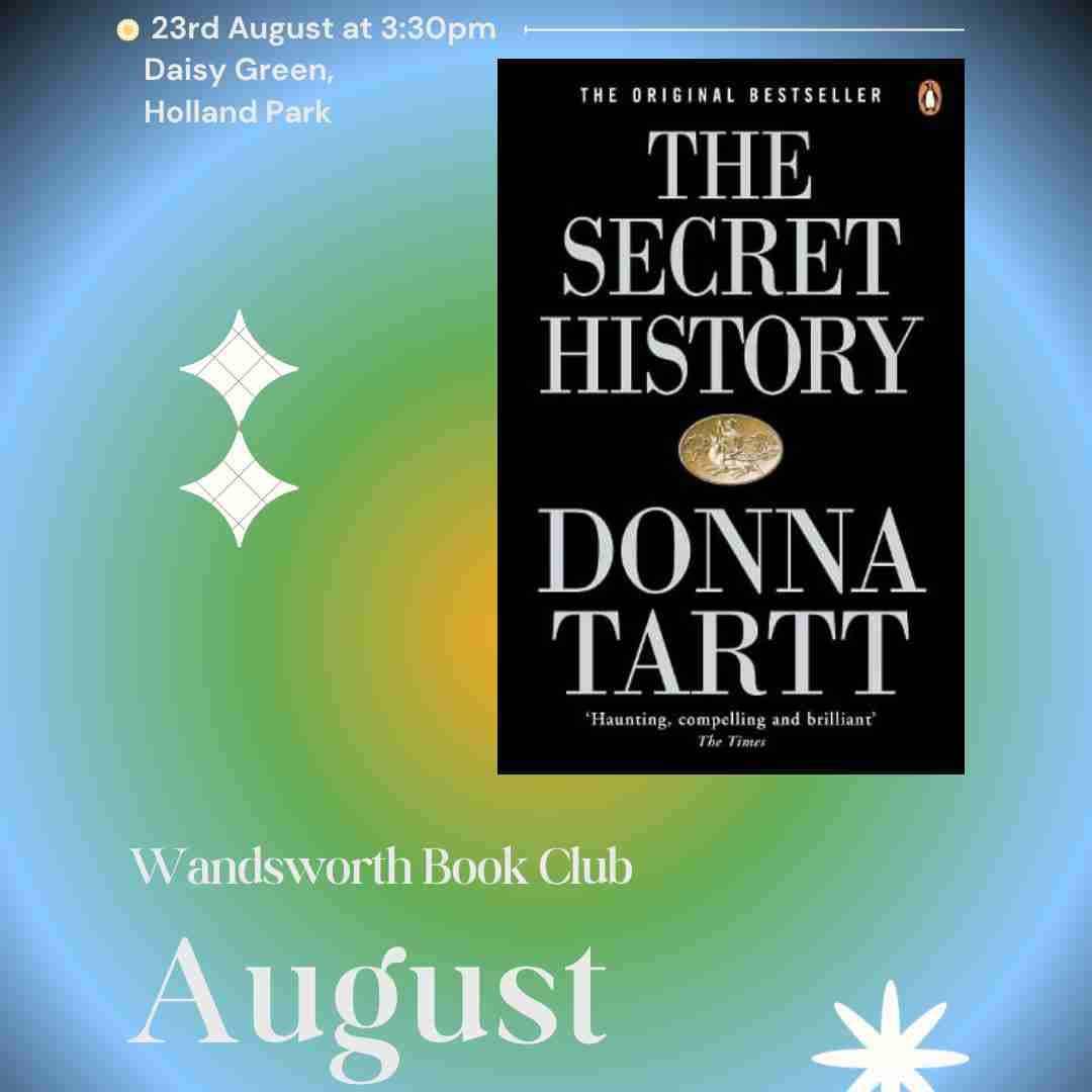 The Secret History by Donna Tart August Club