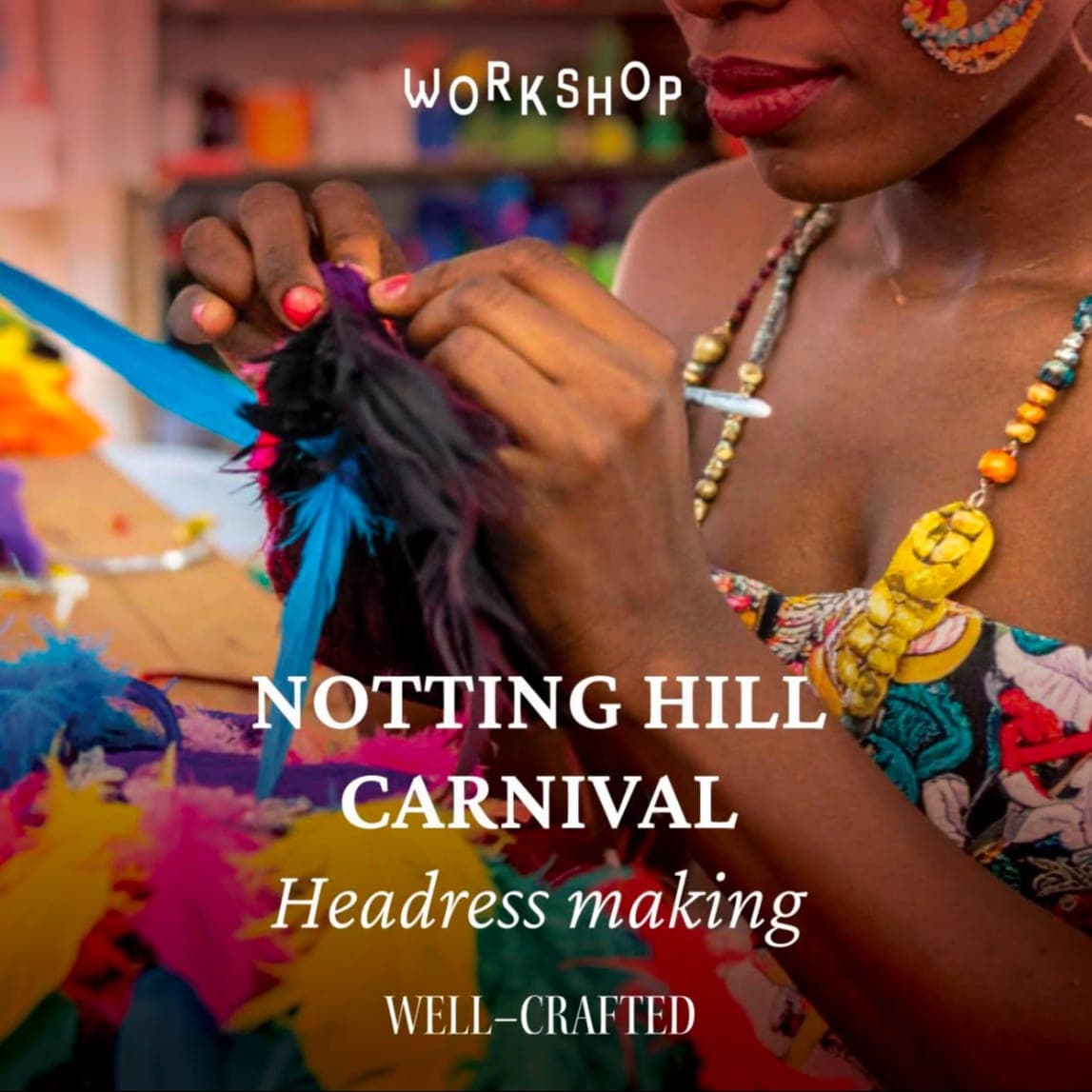 Notting hill carnaval Headress making